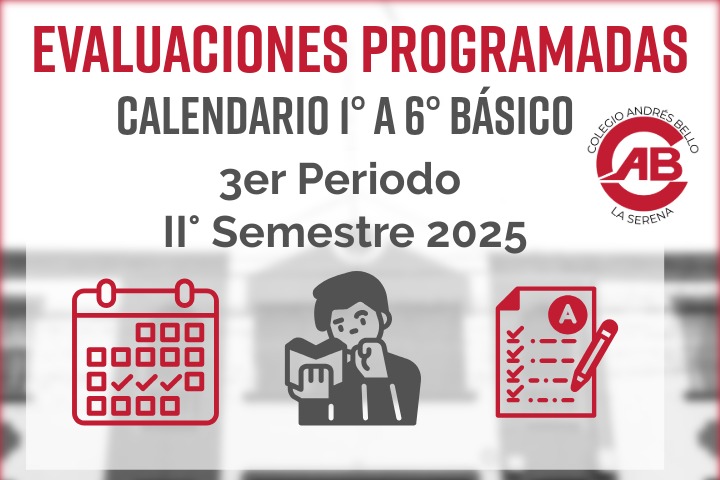 Calendario de evaluaciones II semestre año 2025 (1º A 6º Básico)