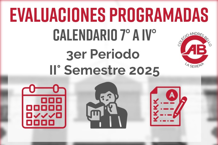 Calendario de evaluaciones II semestre año 2025 (7º A IVº Medio)