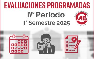 Calendario de evaluaciones IV periodo II semestre año 2025.