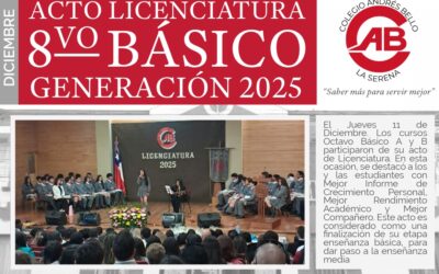Licenciatura 8° Básico 2025: Soñando en Grande
